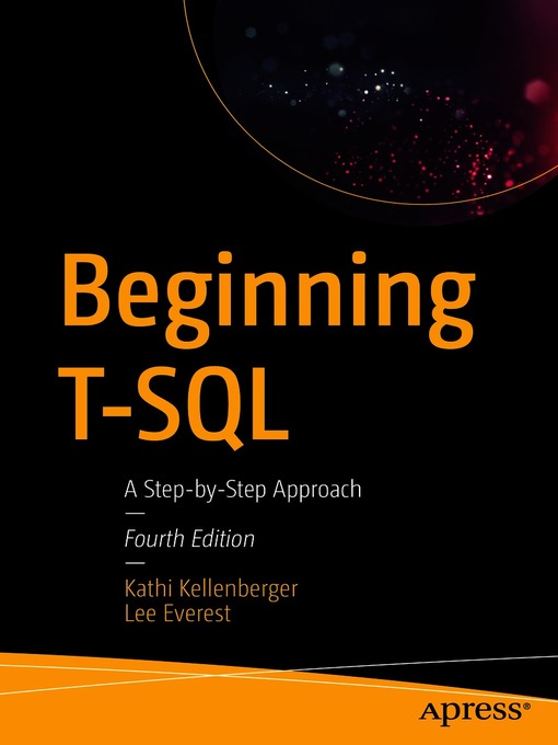 Title details for Beginning T-SQL by Kathi Kellenberger - Wait list